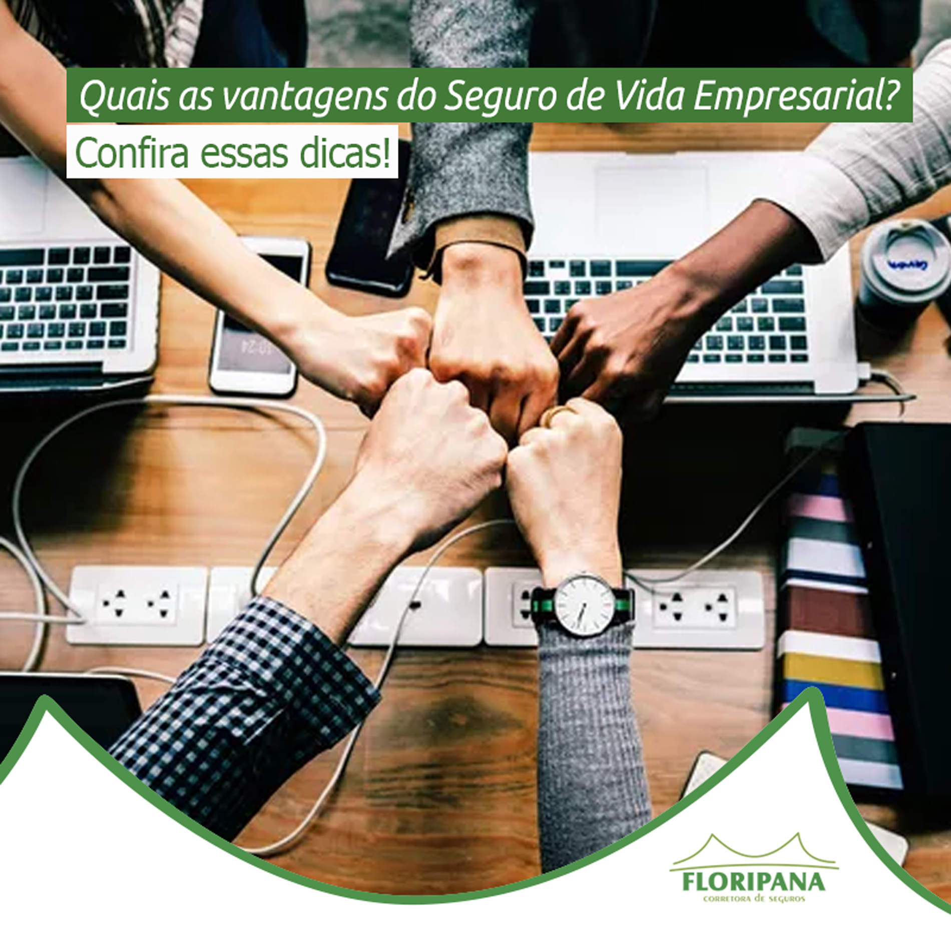Quais as vantagens do Seguro de Vida Empresarial? Confira essas dicas!